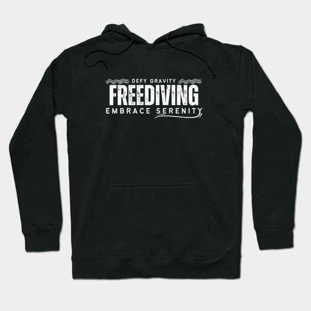 Defy Gravity - Freediving - Embrace Serenity | Freediving | Freediver | Ocean lover | Diver | Apnea Hoodie by Punderful Adventures